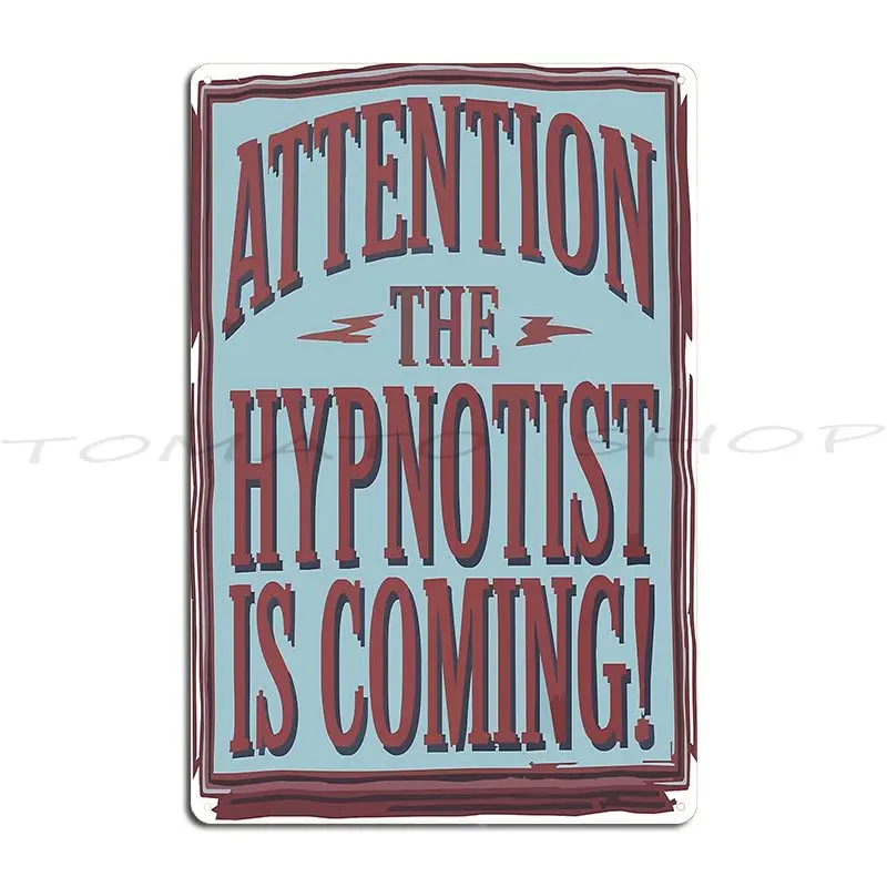 Hypnotist Metal Plaque Cinema Design Poster Decoration Iron Tin Sign Poster