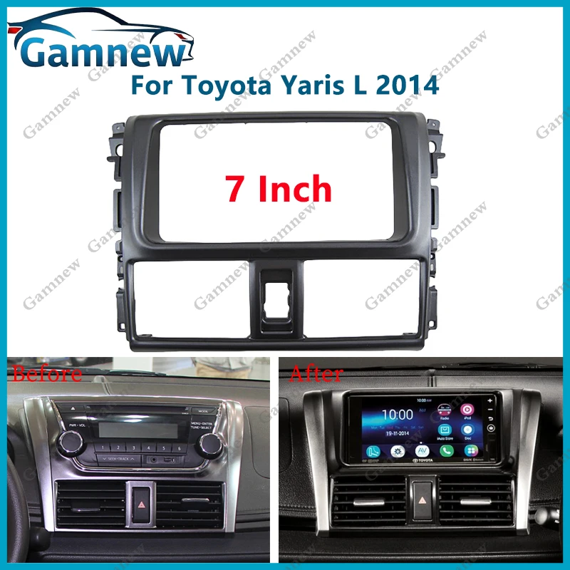 

7 inch 2DIN Car Fascia Radio Panel For Toyota Yaris L 2014 Frame Kit Install Facia Face Plate