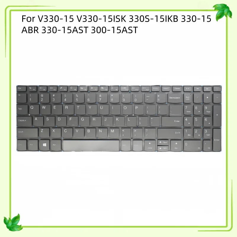 

New US English Laptop Layout Keyboard For Lenovo V330-15 V330-15ISK 330S-15IKB 330-15ABR 330-15AST 300-15AST