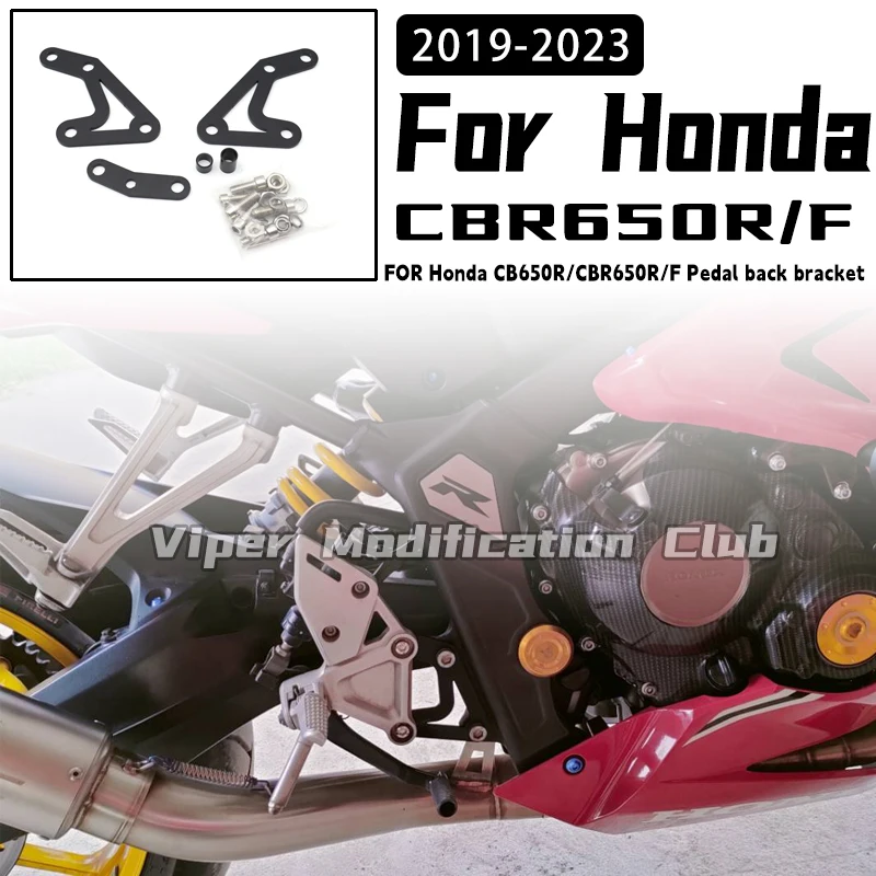 

FOR Honda CB650R CBR650R CB650F CBR650F Pedal Back stand Driver Pedal stand 2019 2020 2021 2022 2023