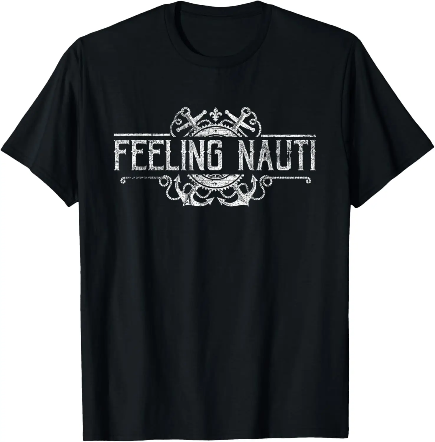 

Feeling Nauti Funny Captain Nautical Vintage Sailor Sailing T-Shirt