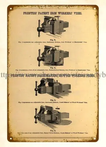 1 pcs,1885 Prentiss' Patent Vises woodworking masonry tools metal tin sign  home decor