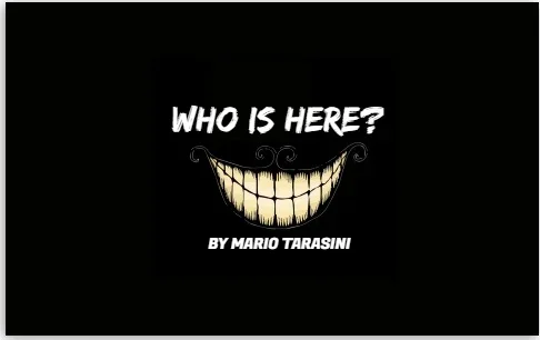 Who is here by Mario Tarasini -Magic tricks