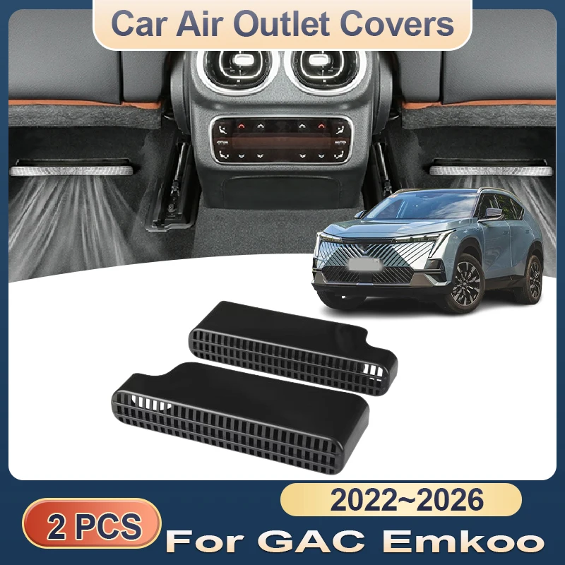 

Air Outlet Covers For Trumpchi GAC Emkoo 2022 2023 2024 2025 2026 Car Under Rear Seat Ventilation Conditioner Vent Accessories