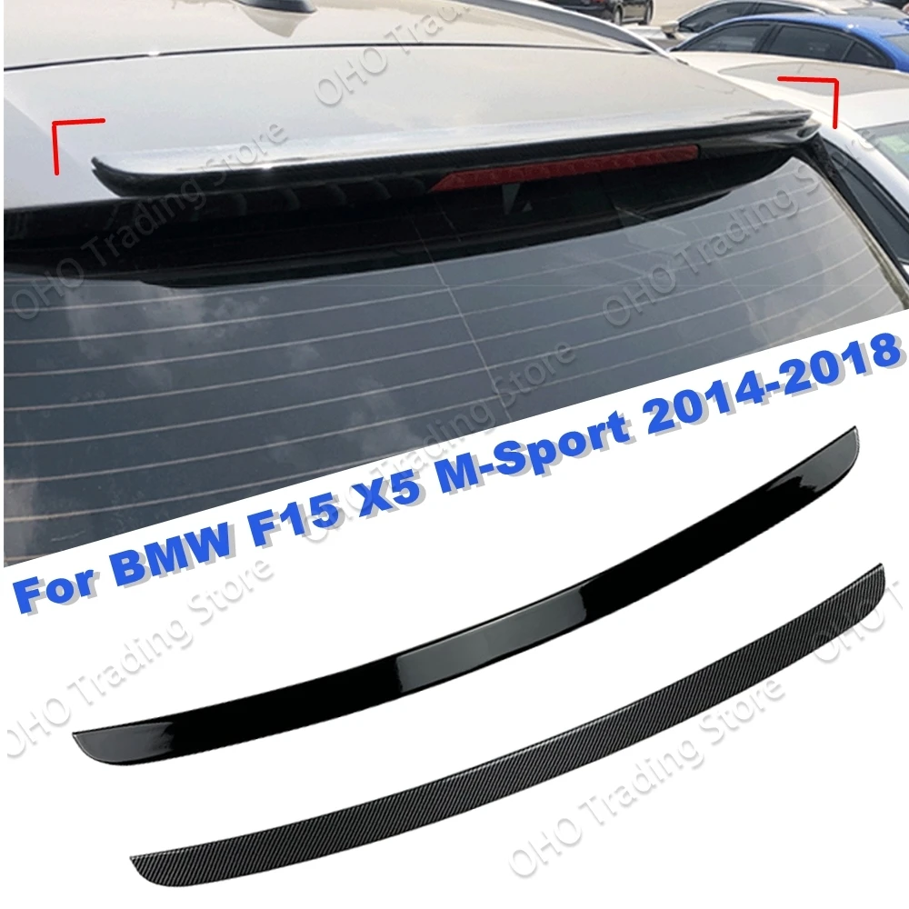 

For X5 F15 MP For BMW X5 F15 M Sport 2014 2015 2016 2017 2018 Car Rear Roof Spoiler Wing Tuning Gloss Black Exterior Decoration