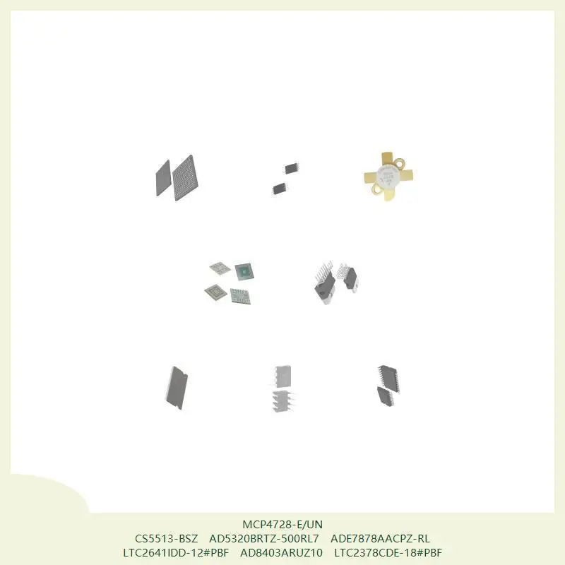 

MCP4728-E/UN CS5513-BSZ AD5320BRTZ-500RL7 ADE7878AACPZ-RL LTC2641IDD-12#PBF AD8403ARUZ10 LTC2378CDE-18#PBF