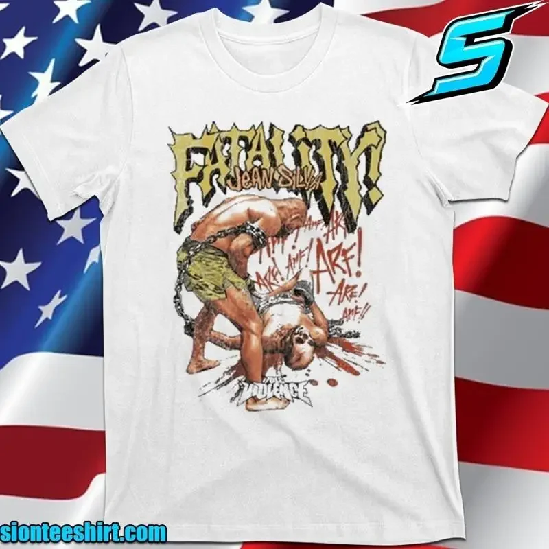 Jean Silva Fatality T Shirt 2025 Size S 5XL