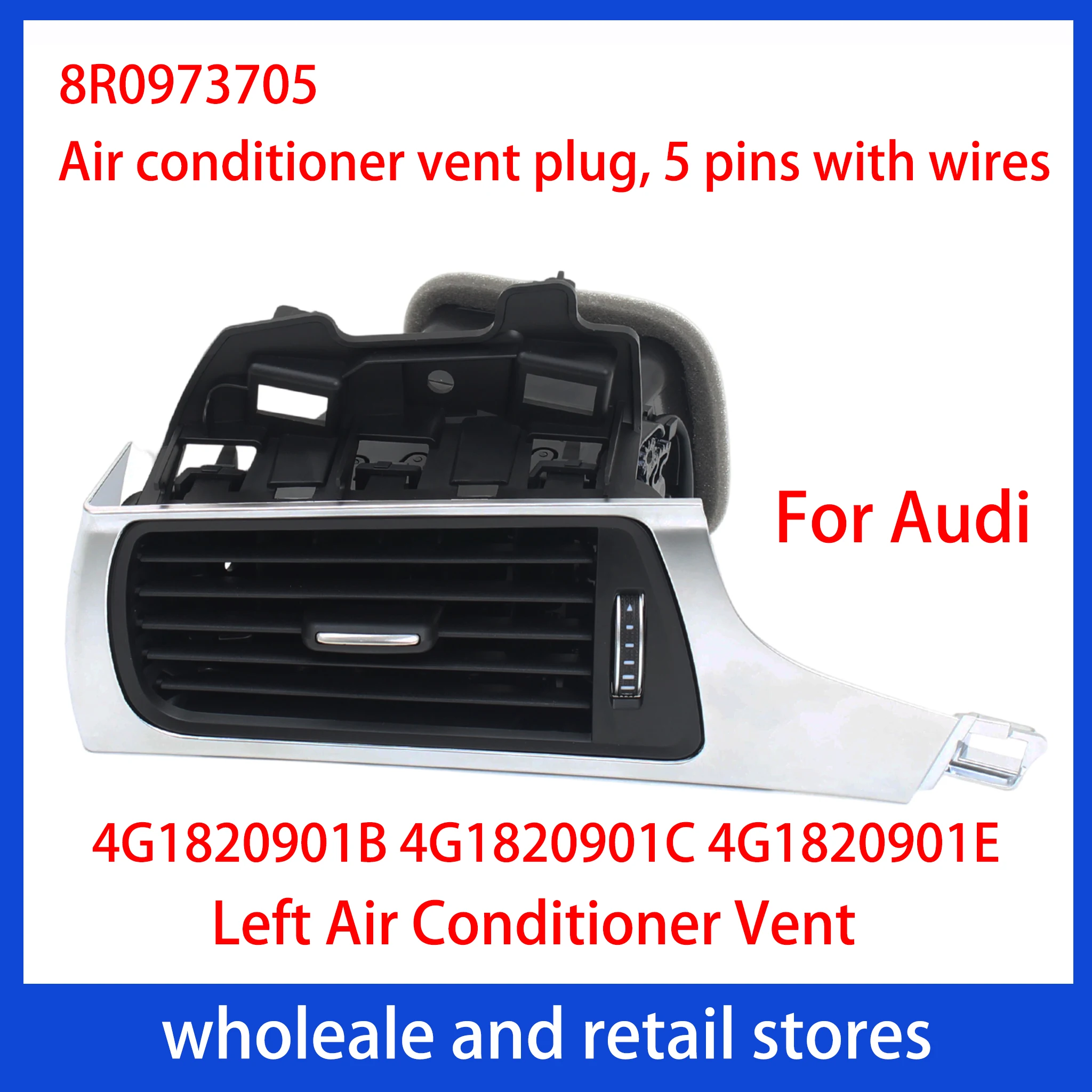 The Left Air Conditioning Vent with a 5-pin plug 4G1820901B 8R0973705 For Audi A6/S6(C7) A6 Allroad quattro A7 Sportback RS6 RS7