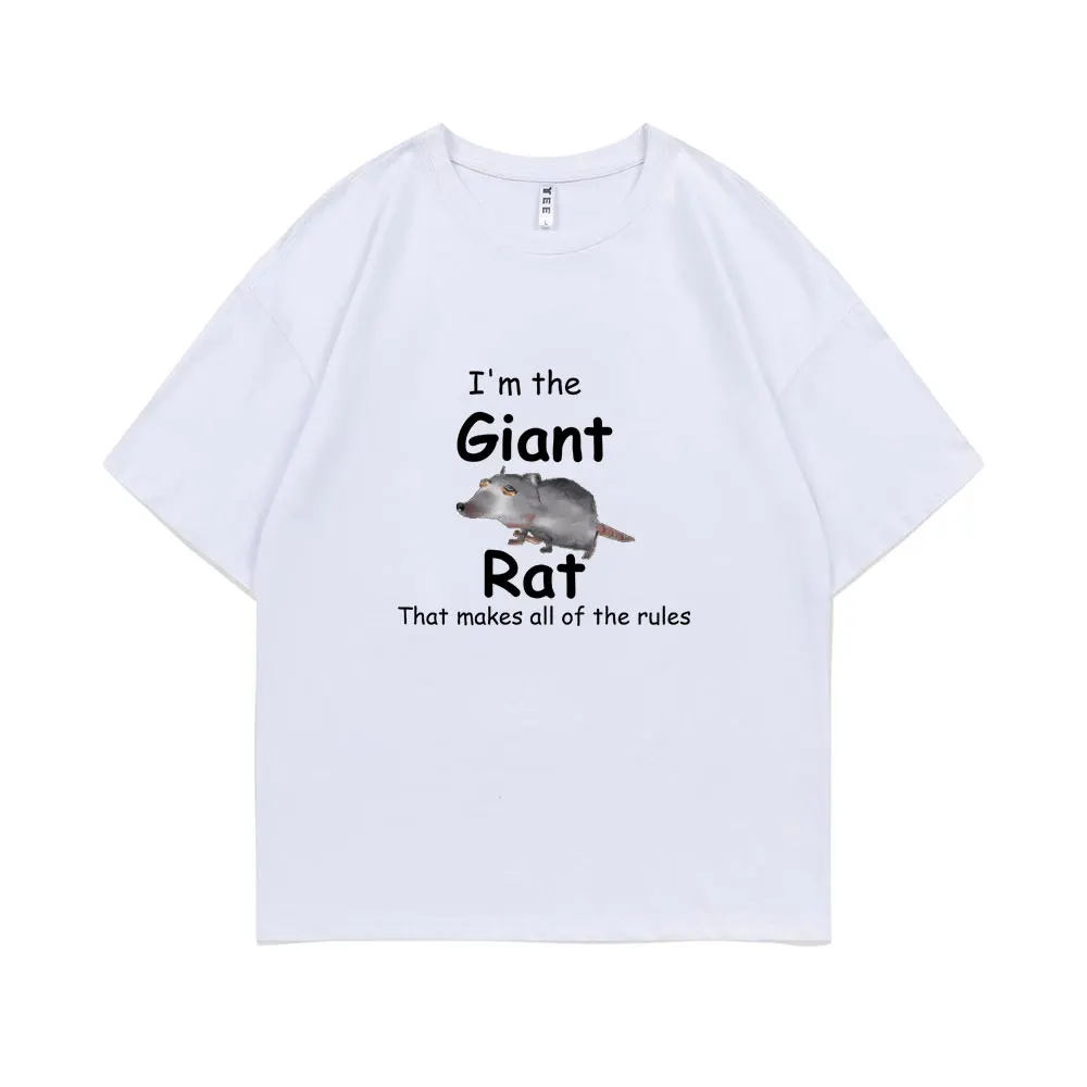 I\'m The Giant Rat Rat Movie Graphic Tshirt That Makes All of The Rules Print T Shirts Summer Man Woman Fashion Casual T-shirt