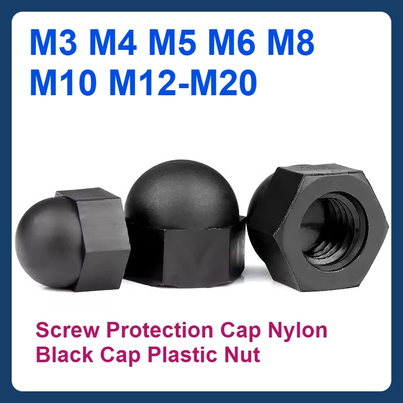 

Screw Protection Cap Nylon Black Cap Plastic Nut M3 M4 M5 M6 M8 M10 M12-M20