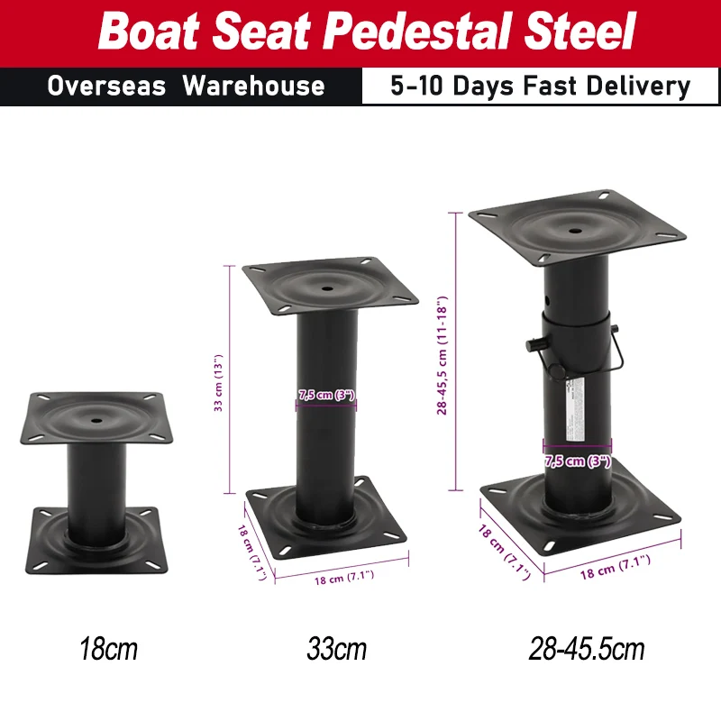 Boat Seat Pedestal 18cm/ 33cm/ 28-45.5 cm Steel Post Diameter 75 mm Suitable for Most Boat Accessory Boat Seat Pedestal