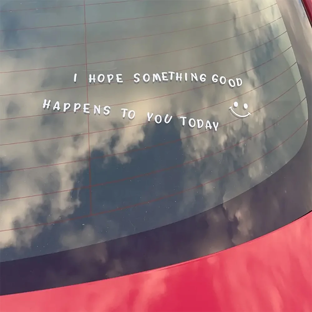 Cute Car Decal With Happy Face, I Hope Something Good Happens To You Today Stickers For  Car Truck Van Motorcycle Vehicle