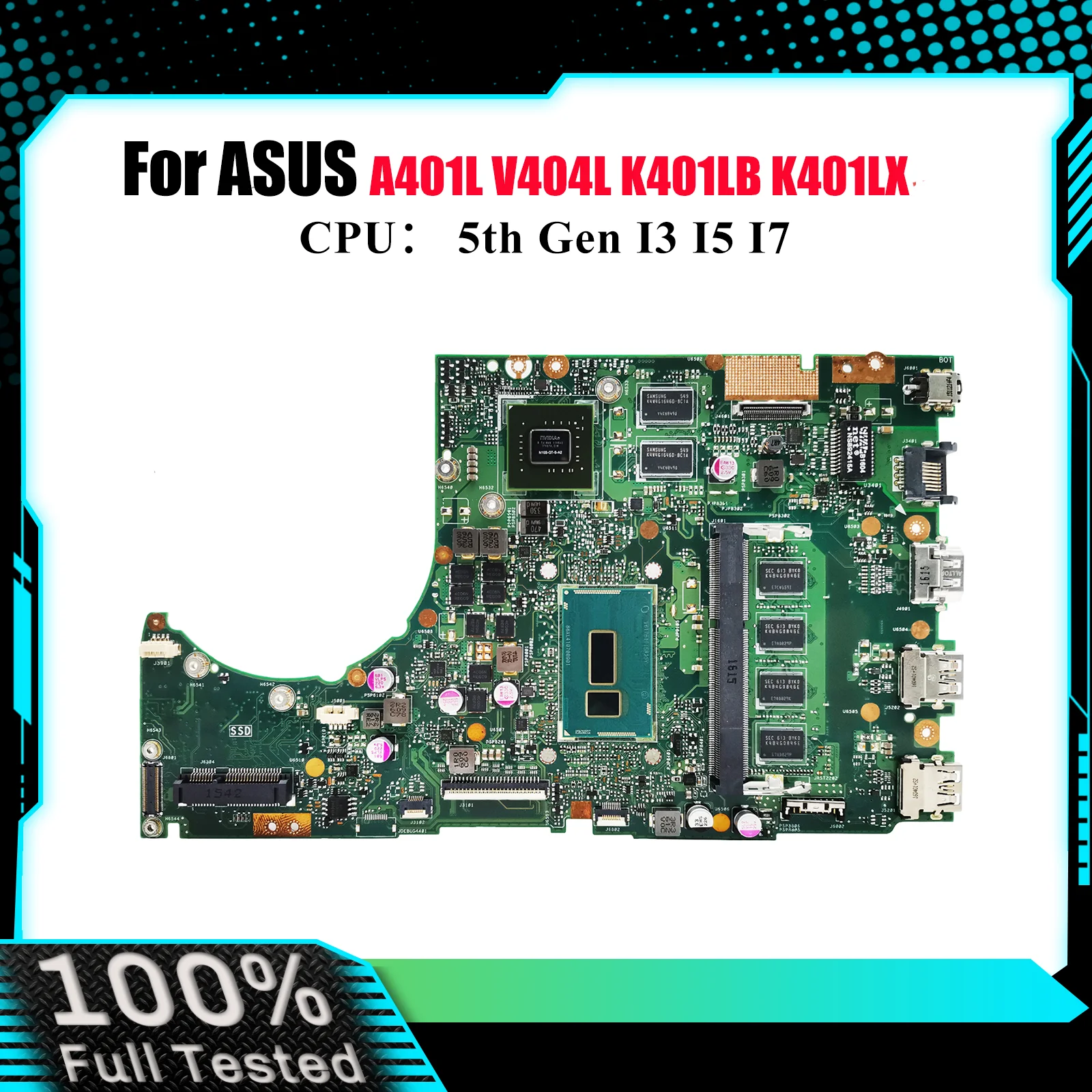 

K401LB Материнская плата для ноутбука ASUS VivoBook V404L K401LB K401L K401LX A401L V405L Материнская плата с процессором I3 I5 I7 100% ОК шт.