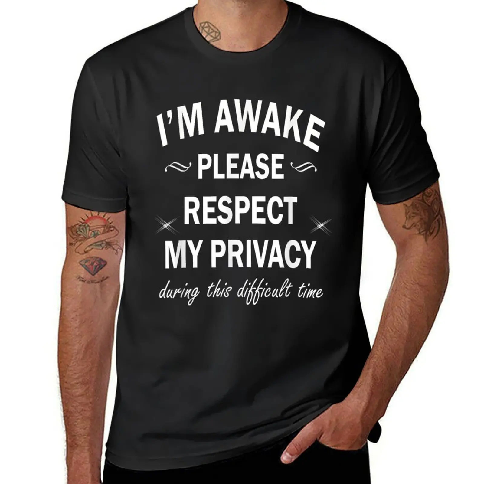 I'm Awake Please Respect My Privacy T-Shirt heavyweights Blouse shirts graphic tees T-shirt men