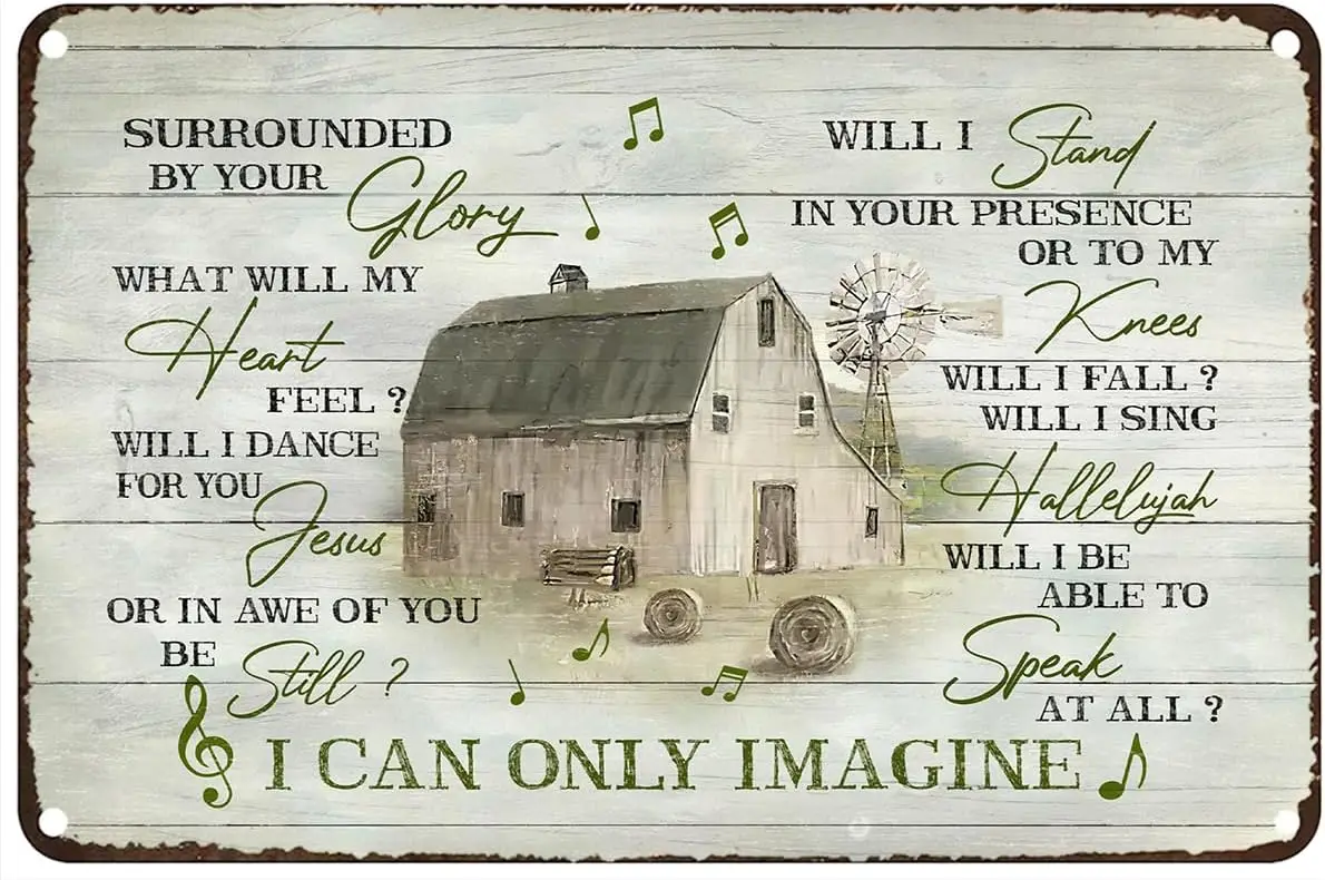 Vintage Metal Tin Sign God Old Barn Music Note I Can Only Imagine Rustic Wall Decor For Home Bedroom Bar Cafe Club 12x16 inch