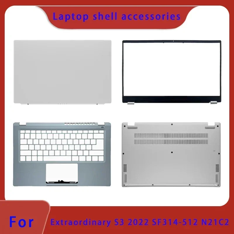 Suitable for Swift 3 S3 2022 N21C2 SF314 SF314-512 512T laptop LCD top cover/screen frame/palm rest/bottom cover ABCD cover
