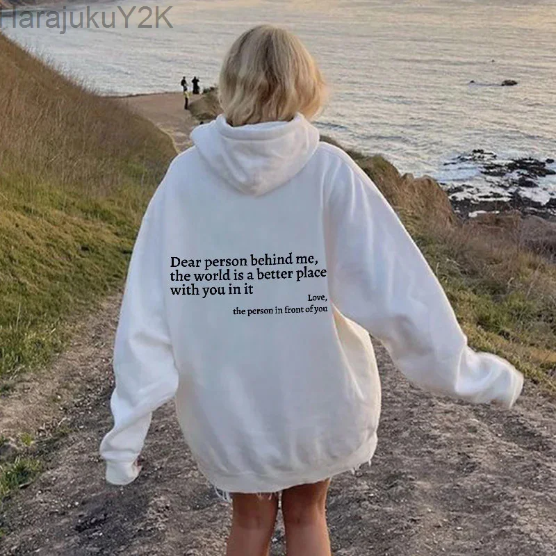 

Dear Person Behind Me Hoodie The Person In Front of You Long Sleeve Hoodie Casual