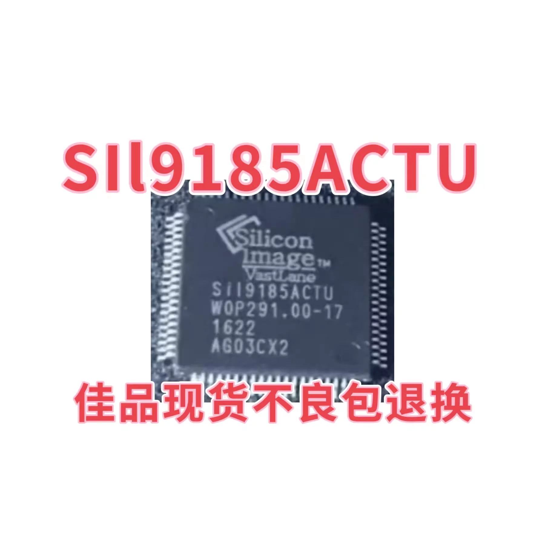 

SMT package SIl9185ACTU SII9185ACTU SI19185ACTU SIl9185CTU SMT package TQFP80 with excellent spot price