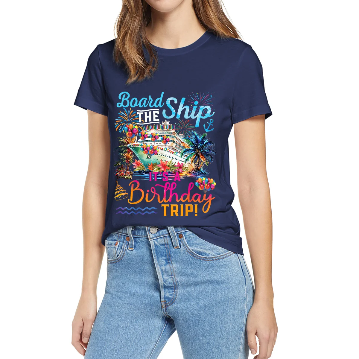 Board The Ship It\'s A Birthday Trip Cruise Birthday Vacation T-Shirt