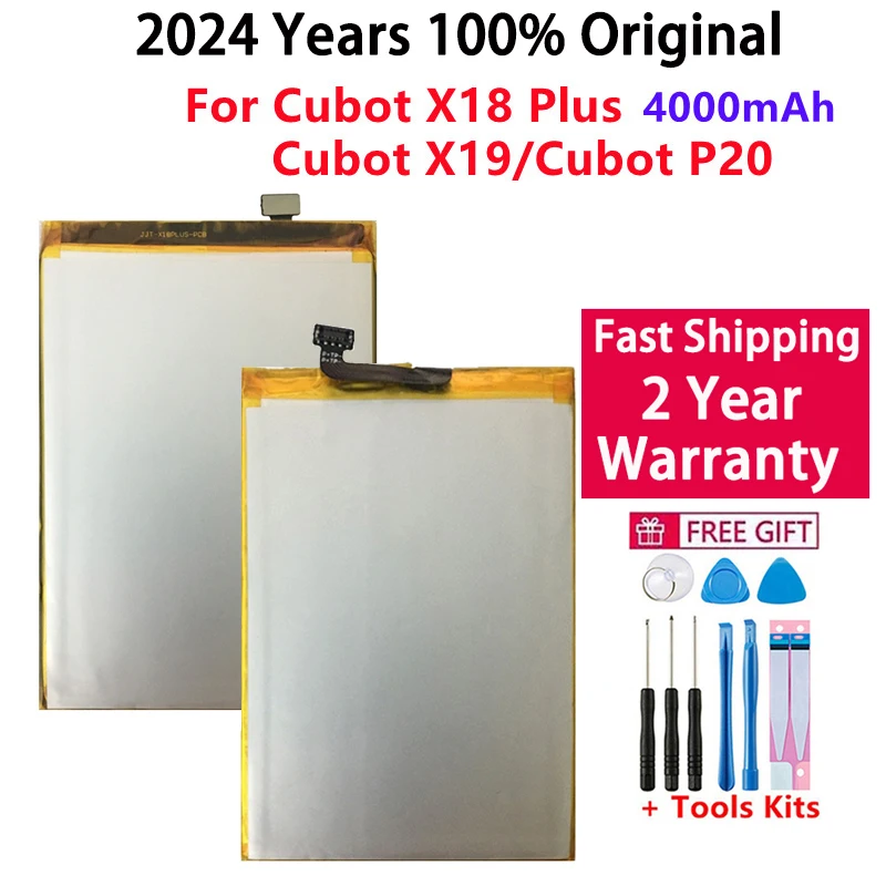 

2024 Years Original For Cubot X18 Plus Cubot X19 Cubot P20 Battery 4000mAh High Capacity Replacement Batteries Fast Shipping