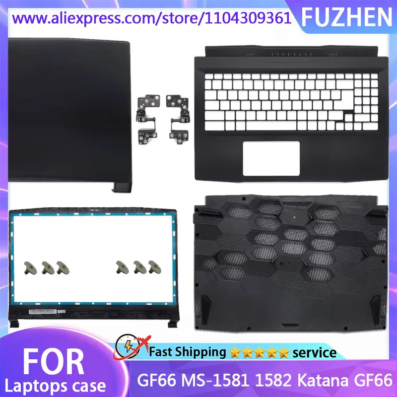 

New Cover For Katana GF66 MS-1581 1582 LCD Rear Cover/Front Frame/Palm Pad/Bottom Cover/hinges Black