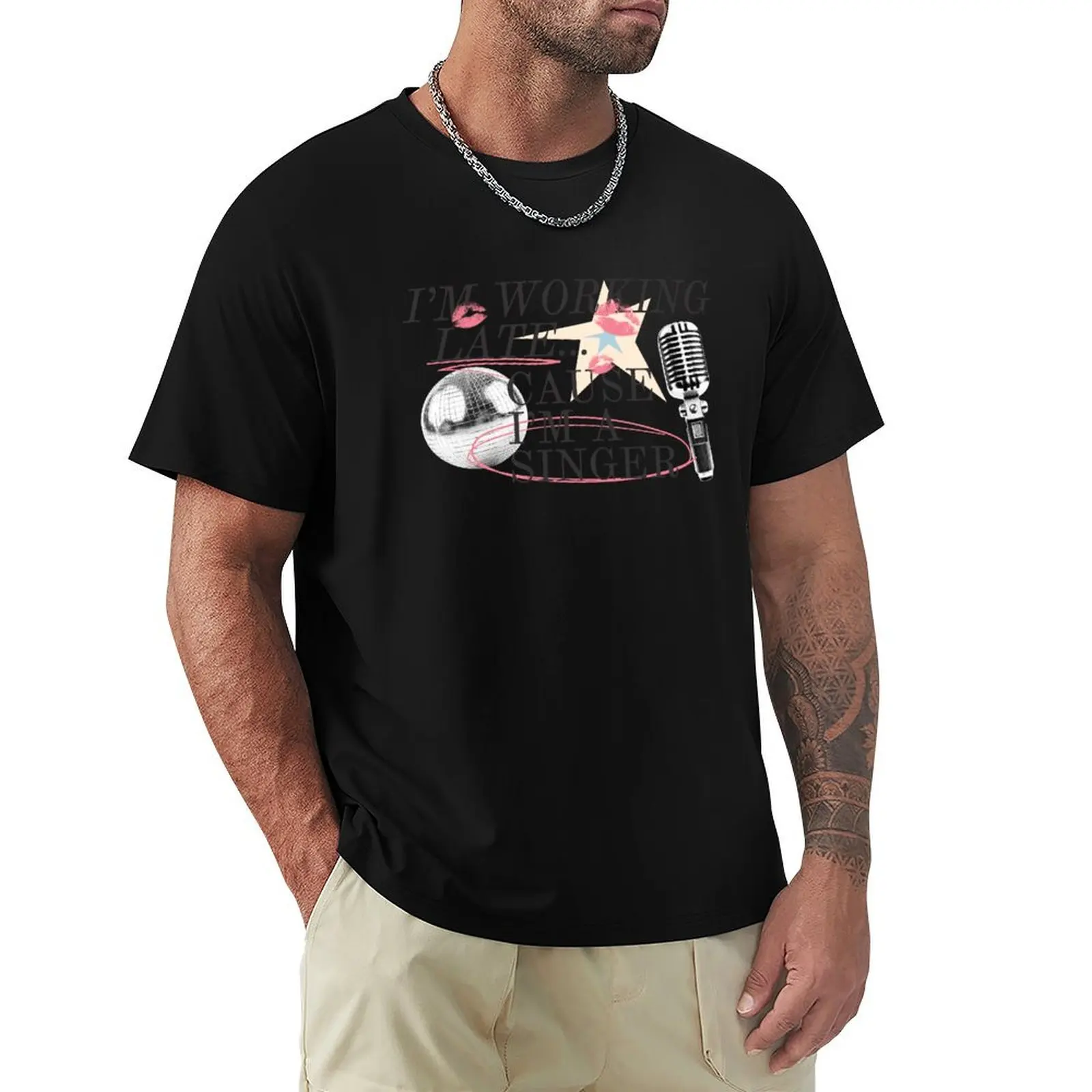 

I’m working late cause I’m a singer T-Shirt animal prinfor boys cotton graphic tees oversizeds mens t shirts casual stylish