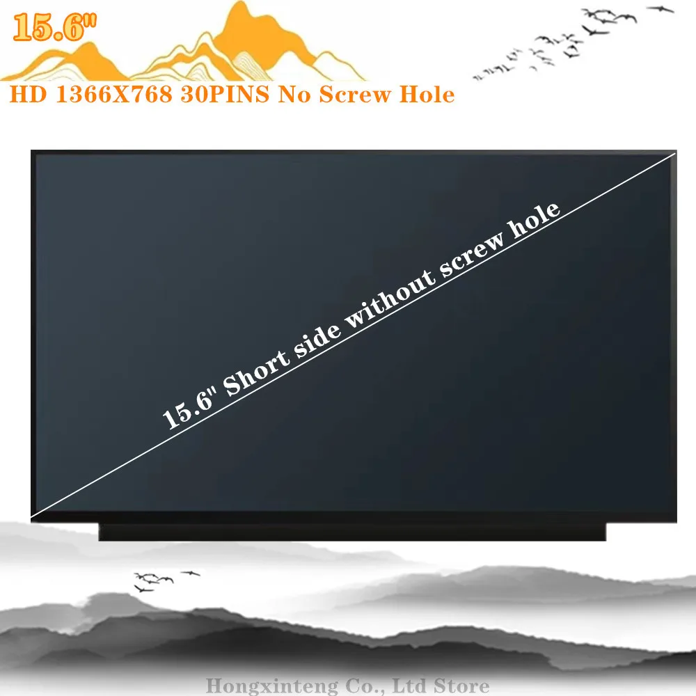 15.6INCH SLIM  LAPTOP SCREEN EDP 30PINS HD N156BGA-EA3 C2 FIT NT156WHM-N40 B156XTN08.1 N156BGA-EB3 NT156WHM-N35