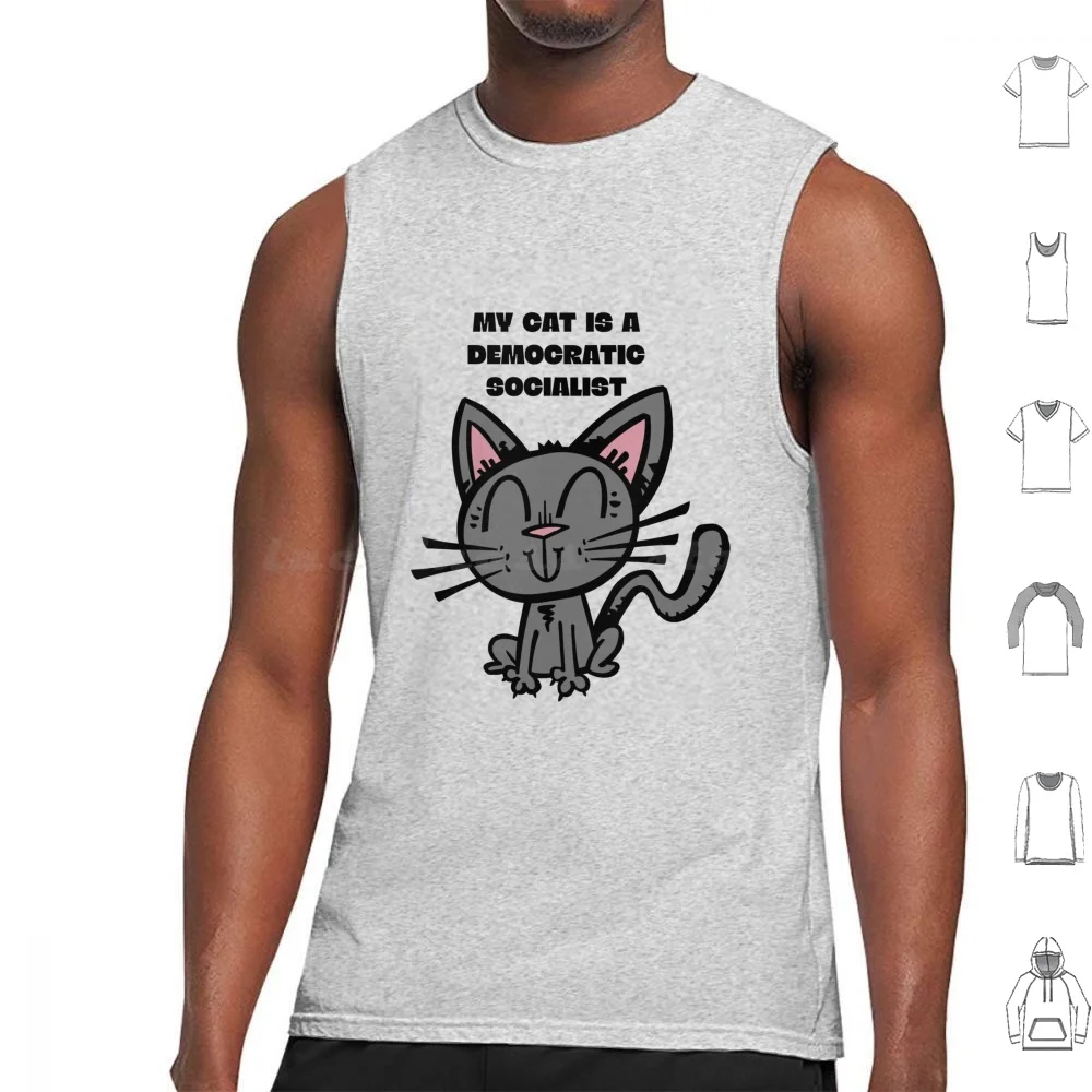 My Cat Is A Democratic Socialist Tank Tops Vest Sleeveless Cat Cats Socialist Socialism Democratic Socialist Democrat