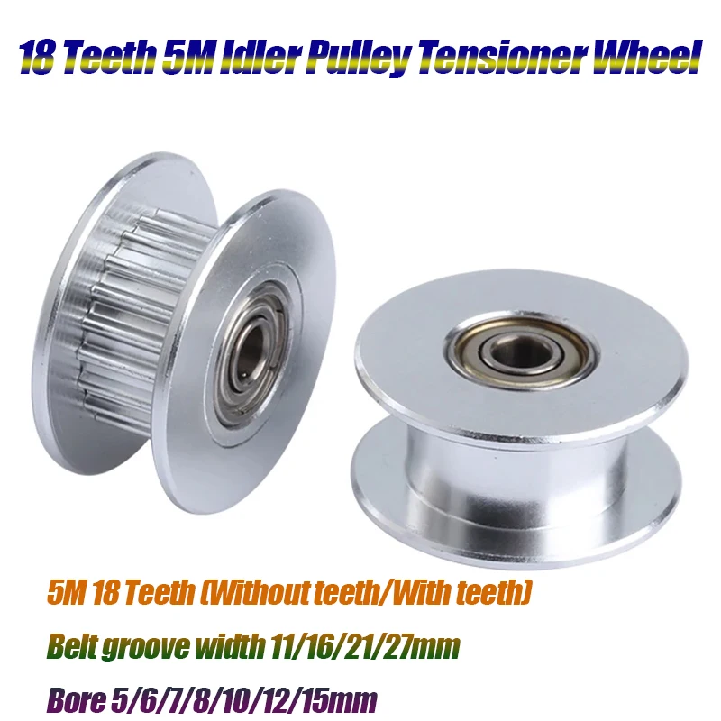 HTD 5M 18T Synchronous Wheel Idler Pulley Fit for Belt Width 11/16/21/27mm CNC 3D Printer Bore 5-15mm