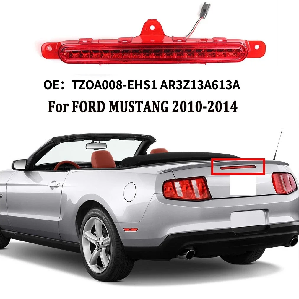 

Red/Black Led Third Brake Light Rear Red Tail Stop Lamp For FORD MUSTANG 2010 - 2014 TZOA008-EHS1 AR3Z13A613A