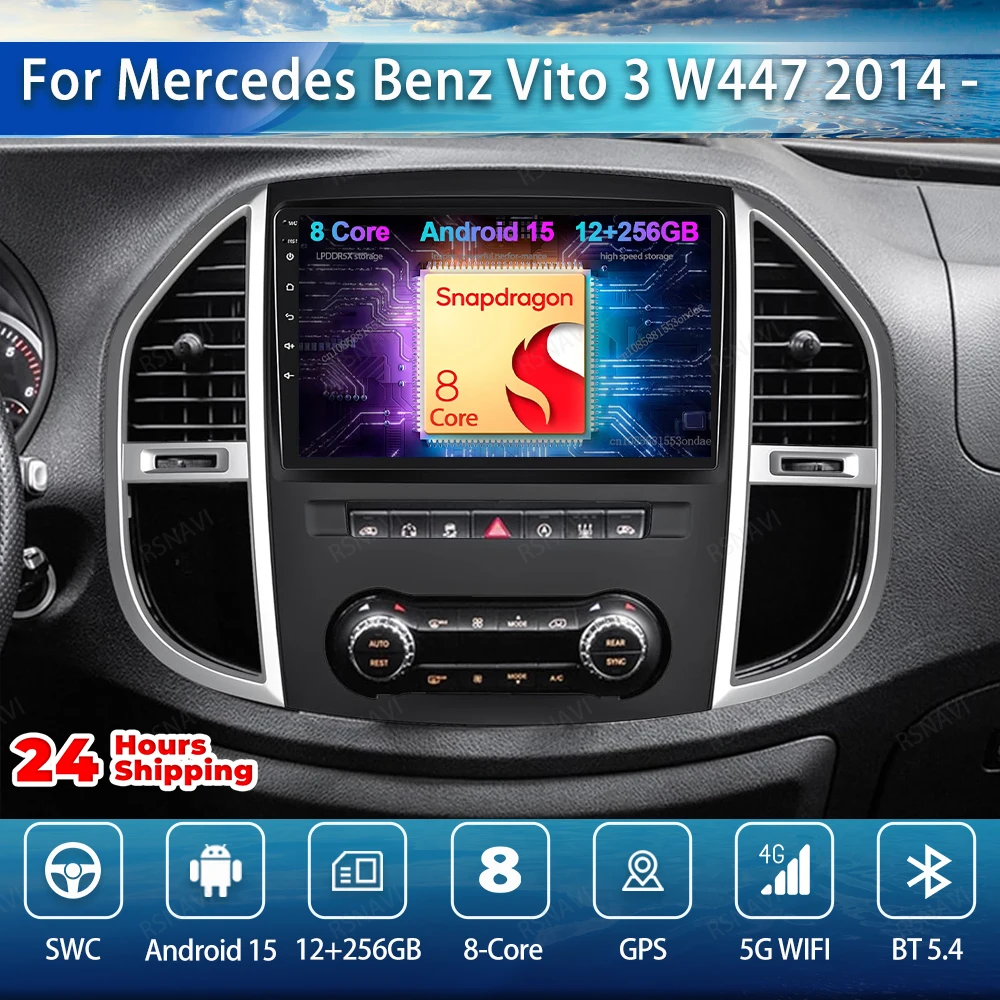 Автомобильный радиоприемник Android 15 для Mercedes Benz Vito 3 W447 2014 2015-2020 BT NO 2DIN Стереосистемы 9/10 дюймов АВТО Viedo Player DSP IPS