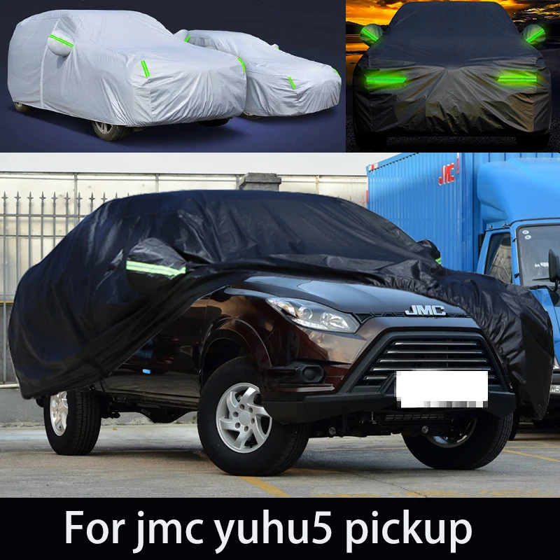 

For jmc yuhu5 pickup auto anti snow, anti freezing, anti dust, anti peeling paint, and anti rainwater.car cover protection