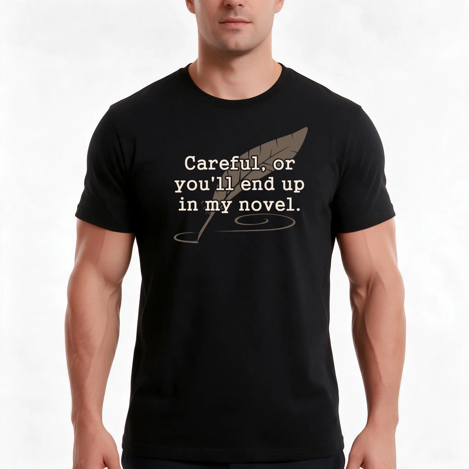 Careful or You'll End Up In My Novel Writer T-Shirt Summer Casual Cotton Tee Oversized Streetwear Tops Vintage Graphic Print