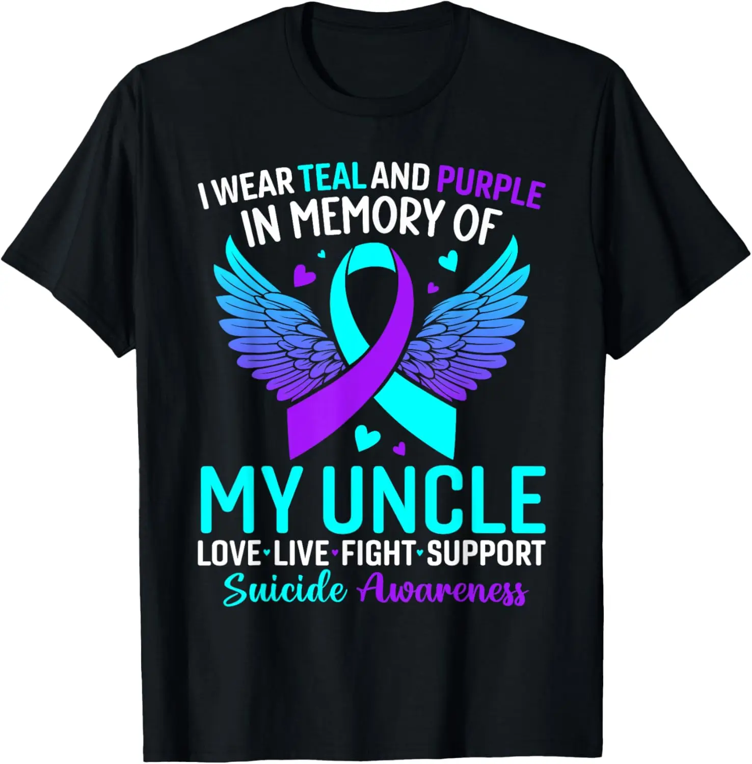 I Wear Teal And Purple For My Uncle Suicide Prevention T-Shirt