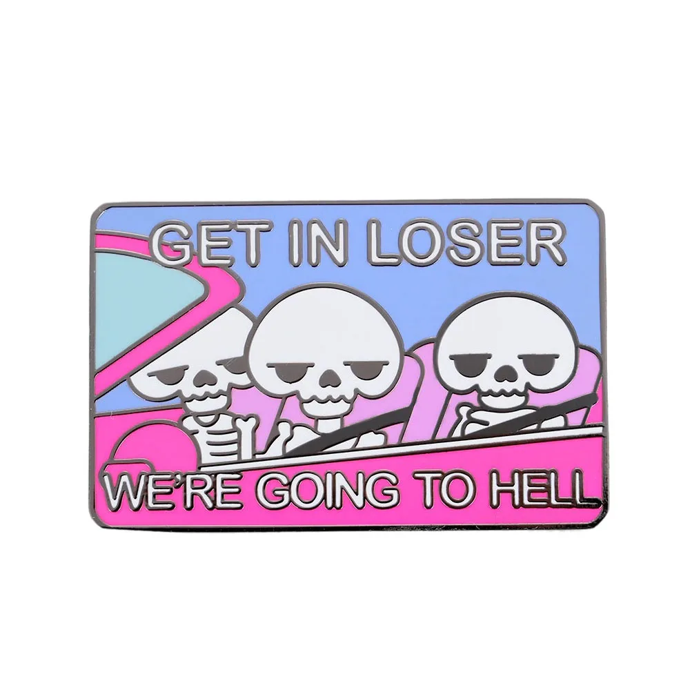 Cartoon skeleton Quotes Brooches for Clothing Men Women Enamel Pins Lapel Pins for Backpack Metal DIY Badges Jewelry Gift