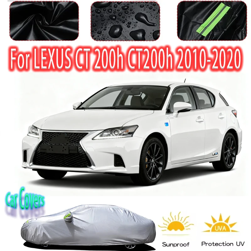 

Для LEXUS CT 200h CT200h 2010-2020 2018 уличная защита полный автомобильный чехол снежный чехол солнцезащитный козырек водостойкий пылезащитный внешний вид