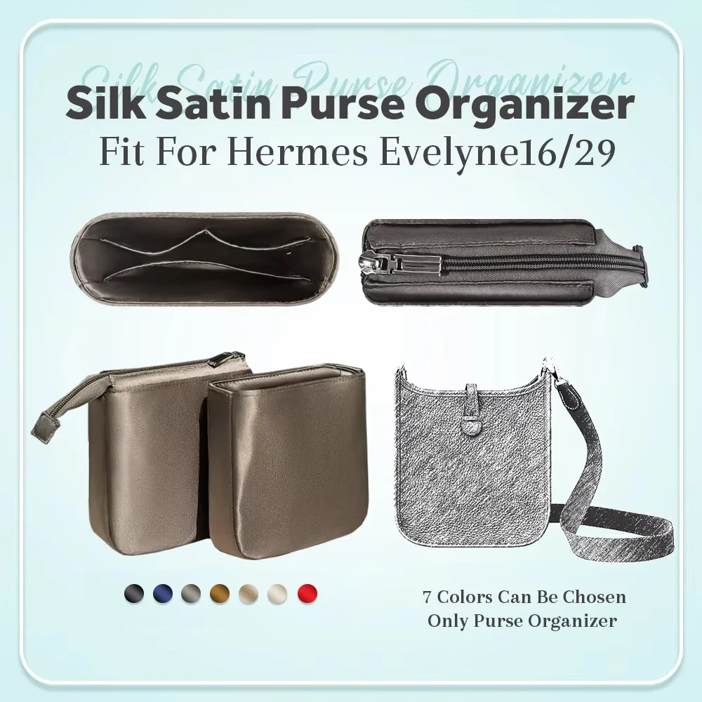 

Silk Satin Purse Organizer Insert, Zipper Bag Organizer Insert Fit for Hermes Evelyne16/29 Handbag Inside Storage Bag Insert