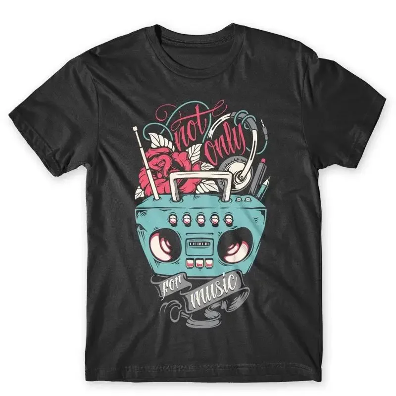 Not Only For Music T Shirt 100 Cotton Premium NEW