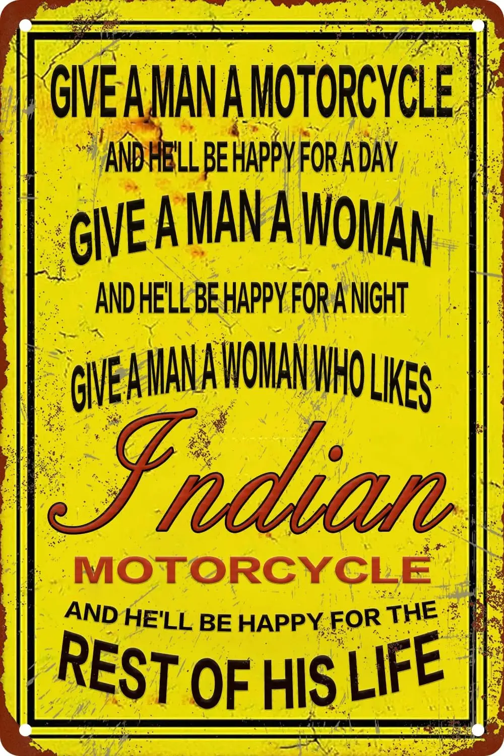 Motorcycle Give A Man A Motorcycle Vintage Metal Tin Sign Funny Sign Bar Pub Diner Cafe Wall Decor Home Decor Art Poster 8x sign