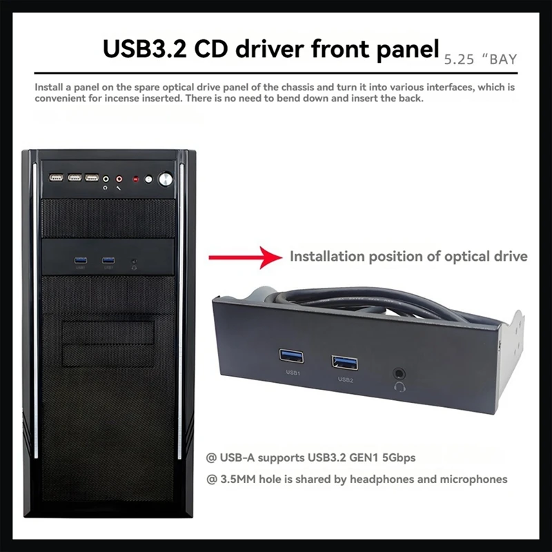 USB3.2 GEN1 Floppy Drive Slot HD-AUDIO Audio Front Panel 5.25Inch Optical Front Panel Support 2X USB3.0 + 1X Audio 3.5Mm