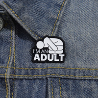 Pins Creative Funny I Am An Adult Metal Badge Personalized English Sentences Letter Shaped Brooch Lapel Pin Brooches for Clothes