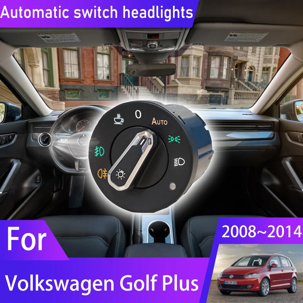 Headlight Automatic Switch For Volkswagen Golf Plus SE 2008~2014 2009 2011 2013 Headlight Automatic Switch Auto Light Upgrade