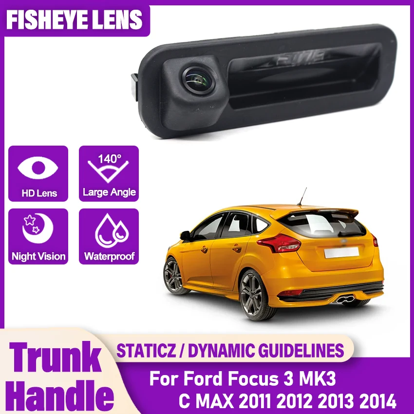 

Камера заднего вида HD с динамической траекторией движения для Ford Focus 3 MK3 C-MAX 2011-2014, ночное видение