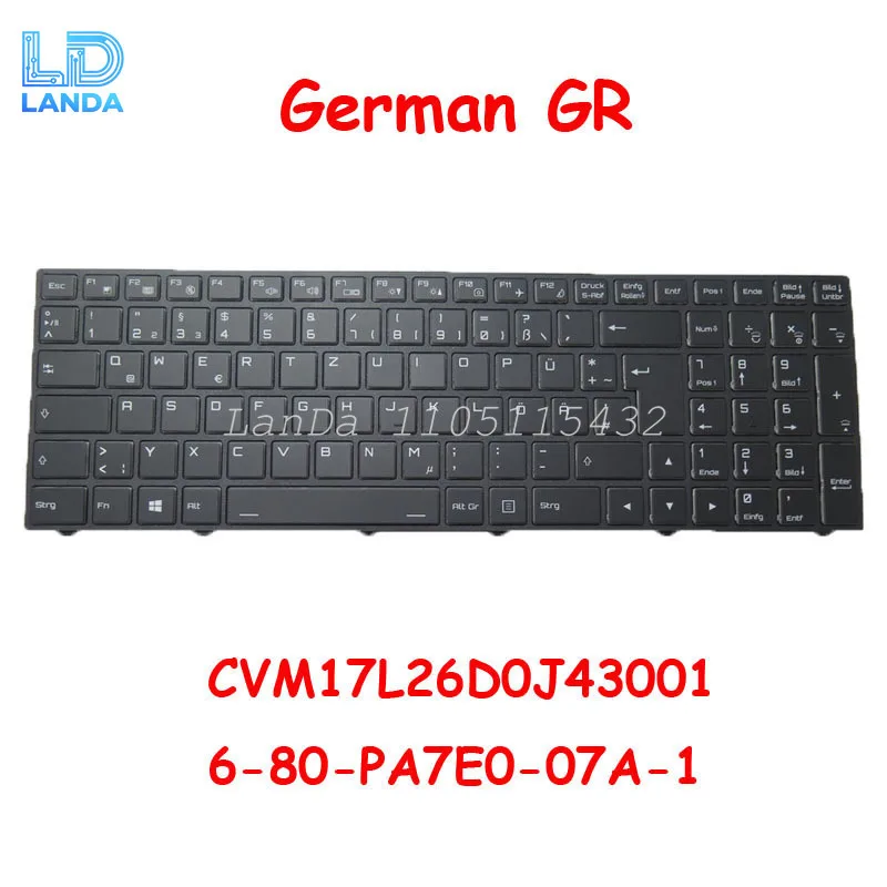 LED PER KEY Backlit GR Keyboard CVM17L26D0J430 6-80-PA7E0-070-1 CVM17L26D0J43001 6-80-PA7E0-07A-1 German Black With Frame New