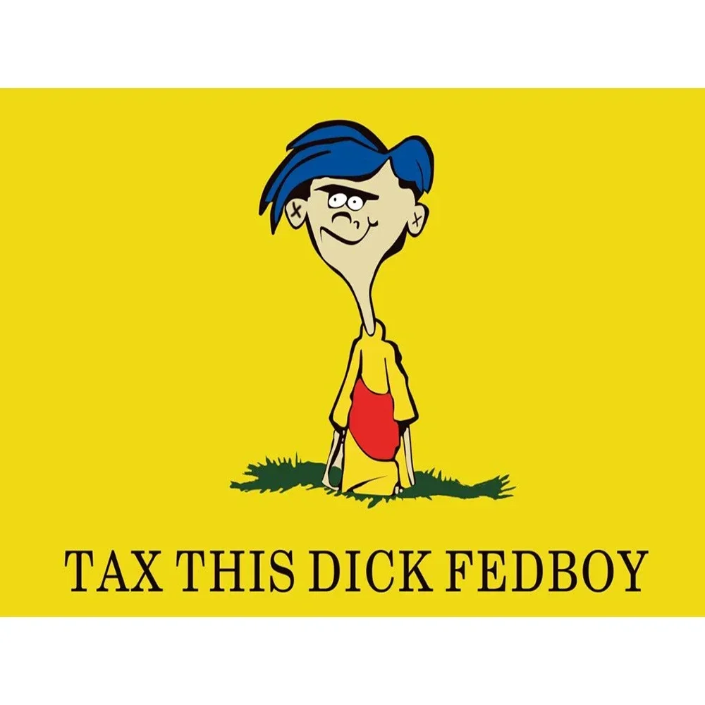 2x3ft DON'T TREAD ON ME Flag FLAG 3ftx5ft 100D Polyester CUSTOM TAX THIS DICK FEDBOY BANNER