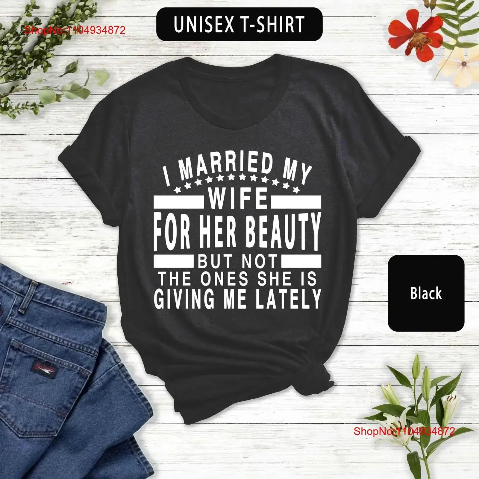 

Забавная футболка Attitude Wife GifT Sarcastic I Married My винтажный стираный топ для повседневной носки с рисунком Мягкая мода Растянутый