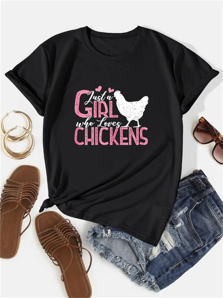 2024 New Just A Girl Who Loves Chickens T-shirt Gift Poultry Lovers Letter Printed Round Neck Women\'s T-shirt