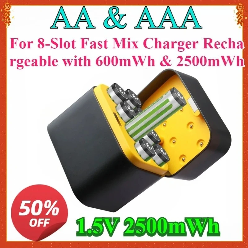 

For 4/8-Slot Fast Mix Charger Rechargeable with 600mWh & 2500mWh New 1.5V AA Batteries & AAA Lithium Ion Battery