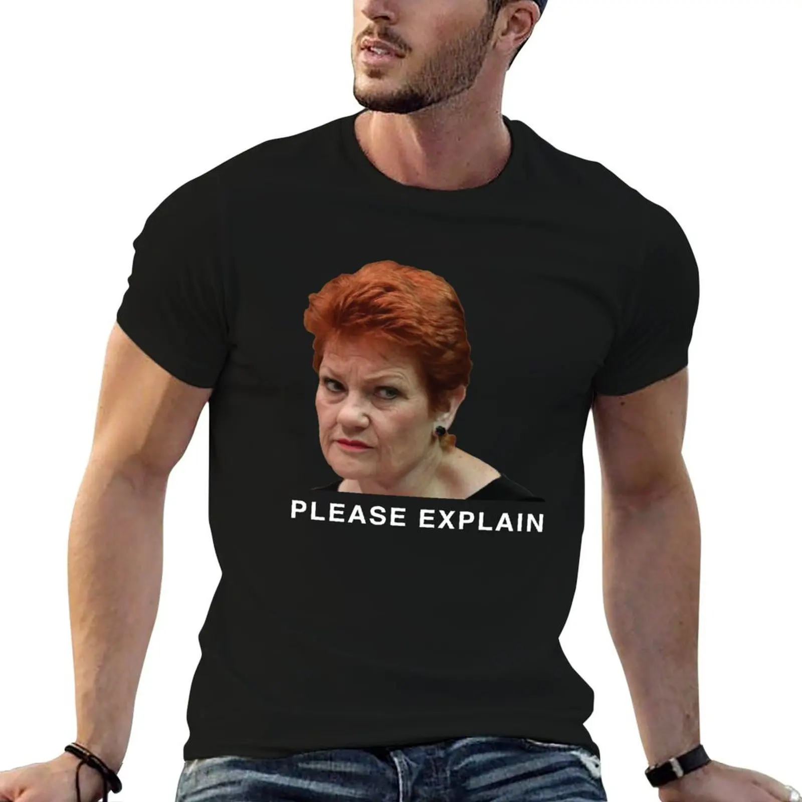 Pauline Hanson - Please Explain T-Shirt cheap stuff anime stuff essential t shirt korean fashion funny t shirts for men