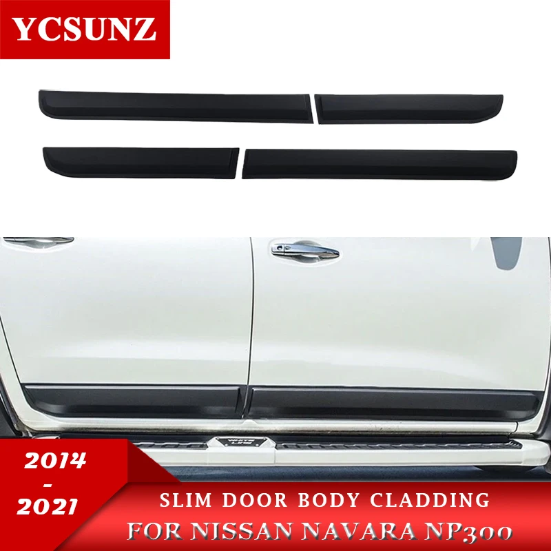 

Slim Door Body Cladding Molding For Nissan Navara Np300 2014 2015 2016 2017 2018 2019 2020 2021 Car Accessories